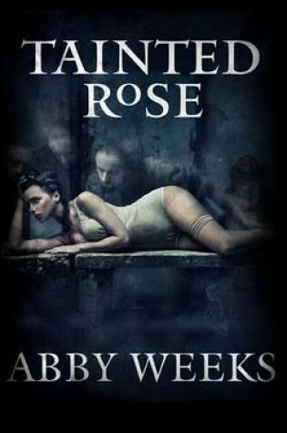 Cover of Tainted Rose