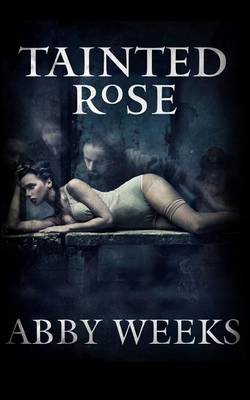 Book cover for Tainted Rose
