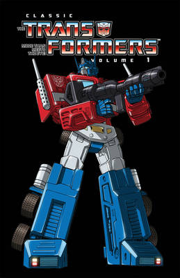Book cover for Transformers Classics Volume 1