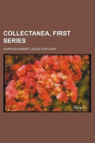 Cover of Collectanea, First Series