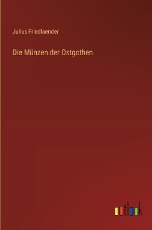 Cover of Die M�nzen der Ostgothen