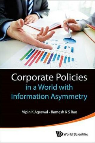 Cover of Corporate Policies in a World with Information Asymmetry