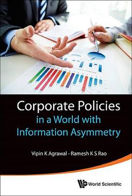 Book cover for Corporate Policies in a World with Information Asymmetry