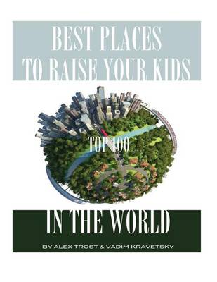 Book cover for Best Places to Raise Your Kids in the World