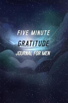 Book cover for Five Minute Gratitude Journal for Men