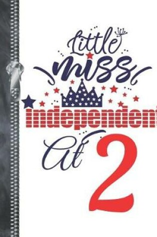 Cover of Little Miss Independent At 2