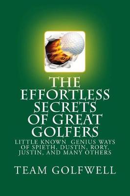 Book cover for The Effortless Secrets Great Golfers Know