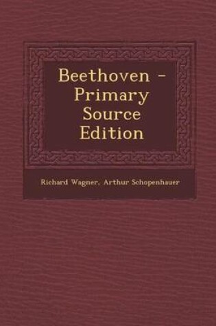 Cover of Beethoven - Primary Source Edition