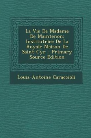 Cover of La Vie de Madame de Maintenon