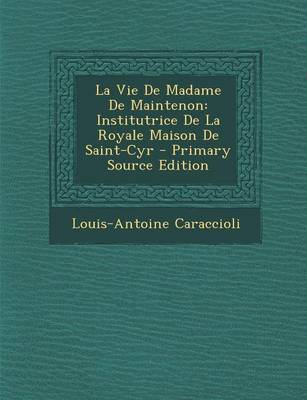 Book cover for La Vie de Madame de Maintenon