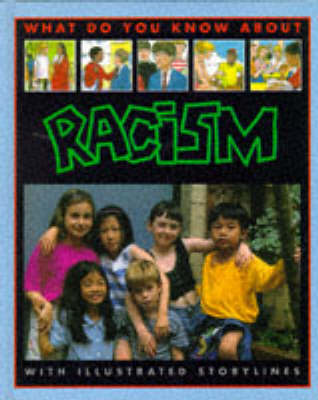 Book cover for What Do You Know About Racism?