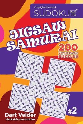 Book cover for Sudoku Jigsaw Samurai - 200 Easy to Master Puzzles (Volume 2)