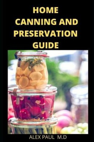 Cover of Home Canning and Preservation Guide