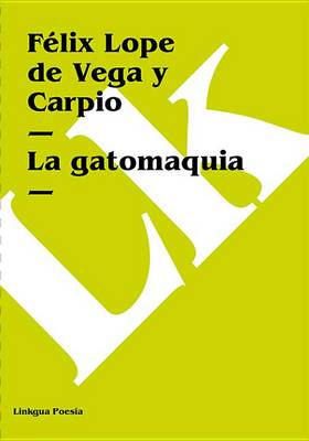 Cover of La Gatomaquia