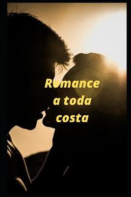 Book cover for Romance a toda costa