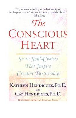 Book cover for The Conscious Heart