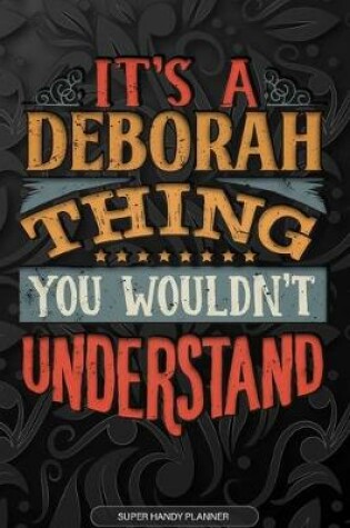 Cover of It's A Deborah Thing You Wouldn't Understand