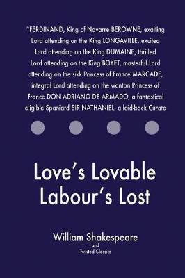 Book cover for Love's Lovable Labour's Lost