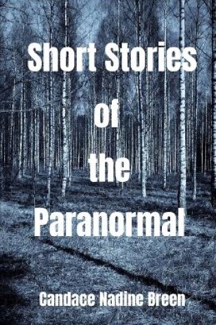 Cover of Short Stories of the Paranormal