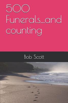 Book cover for 500 Funerals...and counting