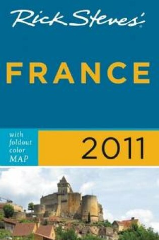 Cover of Rick Steves' France 2011 with Map