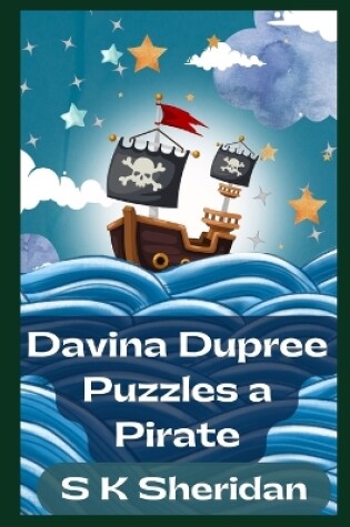 Cover of Davina Dupree Puzzles a Pirate