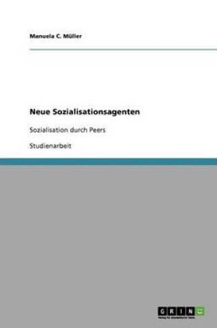 Cover of Neue Sozialisationsagenten