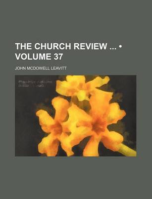 Book cover for The Church Review (Volume 37)