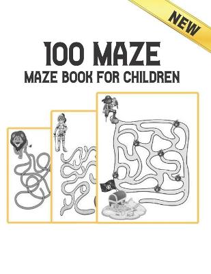 Book cover for Maze Book for Children 100 Maze