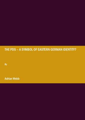 Book cover for The PDS - A symbol of eastern German identity?