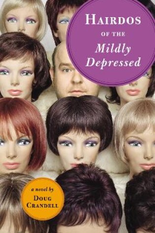 Cover of Hairdos of the Mildly Depressed