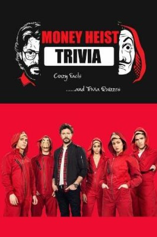 Cover of Money Heist Trivia