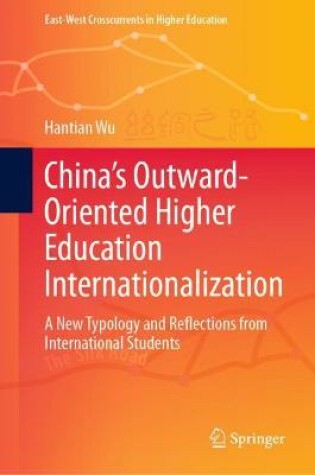 Cover of China's Outward-Oriented Higher Education Internationalization