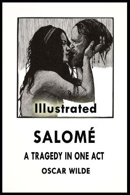 Book cover for Salome - A Tragedy in One Act (illustrated)