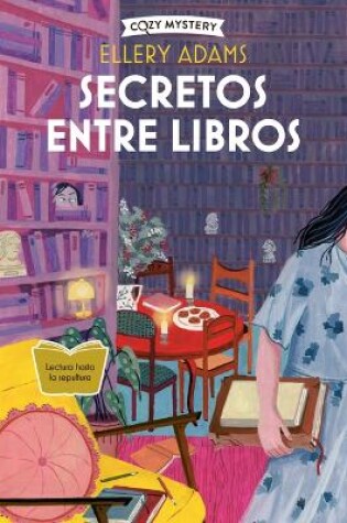 Cover of Secretos Entre Libros / The Whispered Book