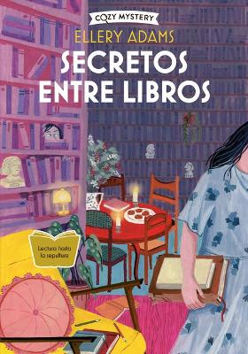 Book cover for Secretos Entre Libros / The Whispered Book