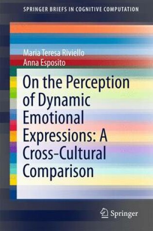 Cover of On the Perception of Dynamic Emotional Expressions: A Cross-cultural Comparison