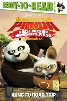 Book cover for Kung Fu Panda: Legends of Awesomeness Kung Fu Road Trip