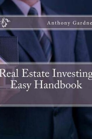 Cover of Real Estate Investing Easy Handbook