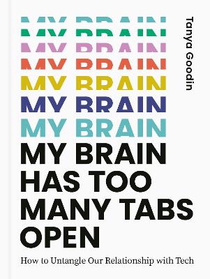 Book cover for My Brain Has Too Many Tabs Open