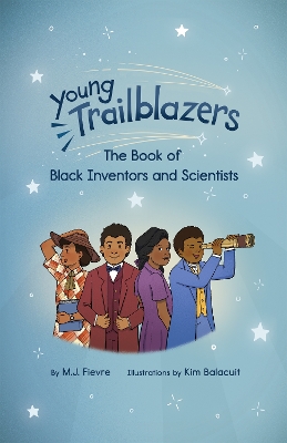 Book cover for Young Trailblazers: The Book of Black Inventors and Scientists