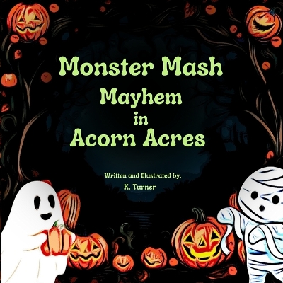 Book cover for Monster Mash Mayhem In Acorn Acres