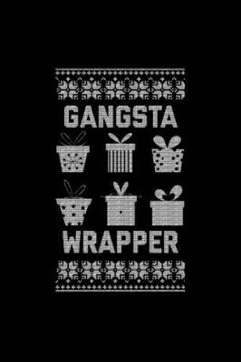 Book cover for Gangsta Wrapper Notebook