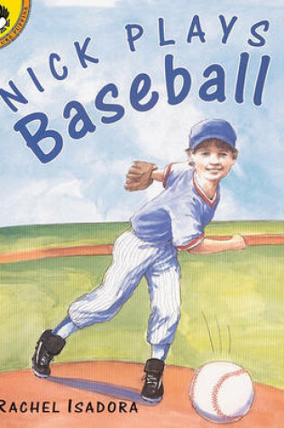Cover of Nick Plays Baseball