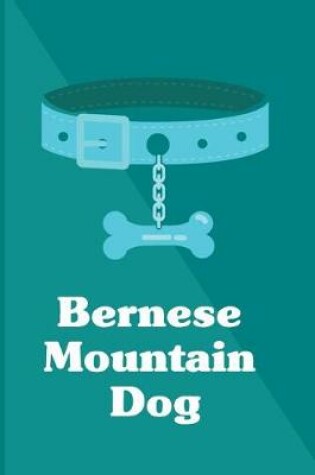 Cover of Bernese Mountain Dog