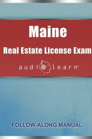 Cover of Maine Real Estate License Exam AudioLearn