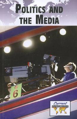 Book cover for Politics and the Media