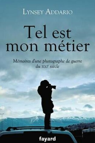 Cover of Tel Est Mon Metier