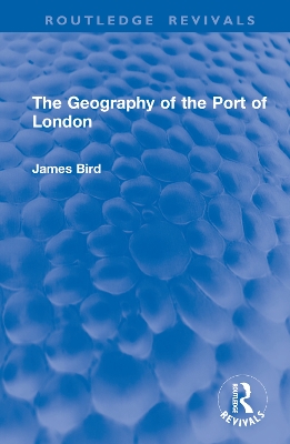 Book cover for The Geography of the Port of London