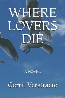 Book cover for Where Lovers Die